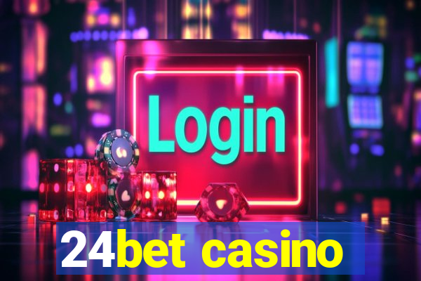 24bet casino